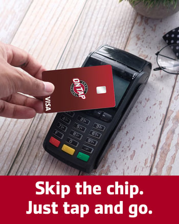 Skip the Chip. Just tap and go.